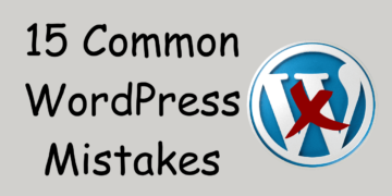 The Most 15 Common WordPress Mistakes